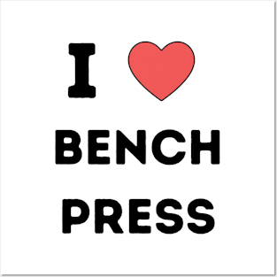 I Heart Bench Press Posters and Art